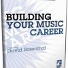    / Building Your Music Career with David Rosenthal (2008)